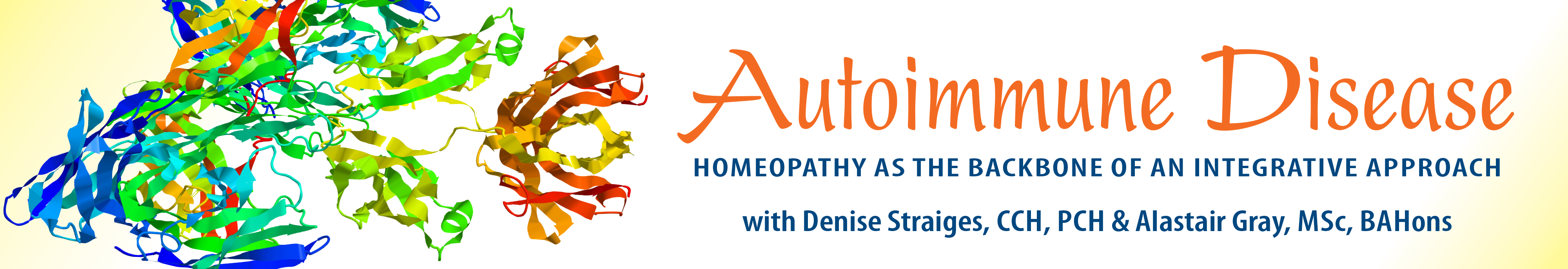 Autoimmune Disease: Homeopathy as the Backbone of an Integrative Approach