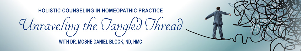 Holistic Counseling in Homeopathic Practice: Unraveling the Tangled Thread